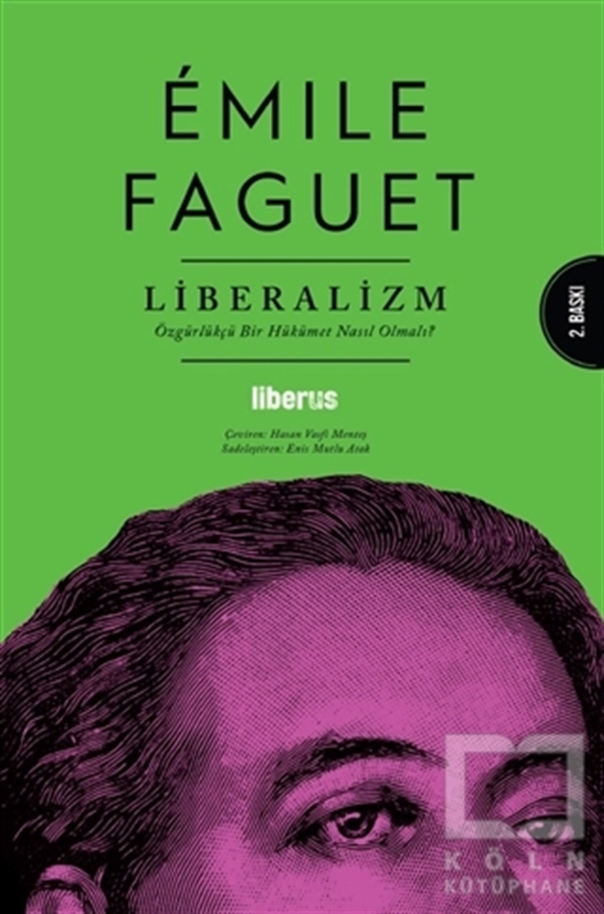 Emile FaguetDiğerLiberalizm