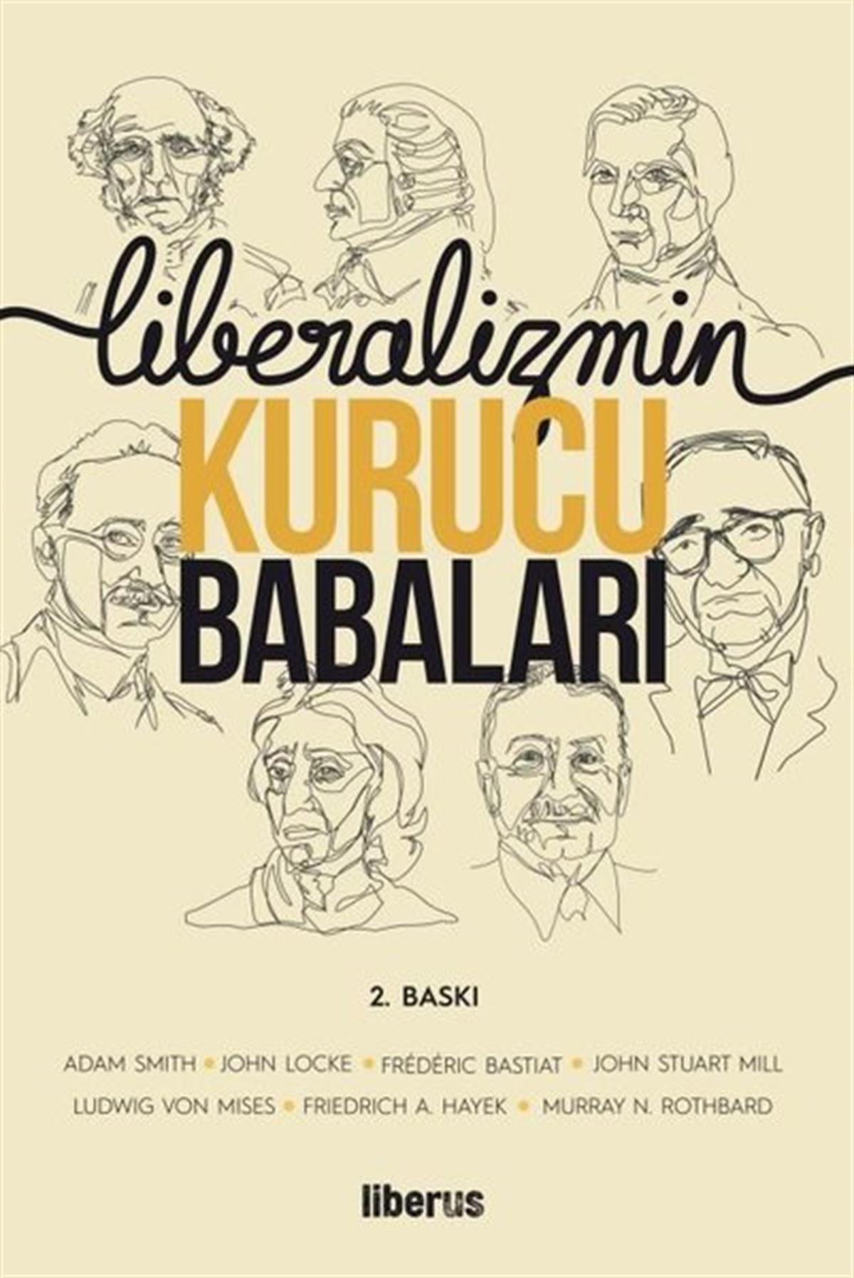 KolektifDünya Siyaseti ve PolitikasıLiberalizmin Kurucu Babaları