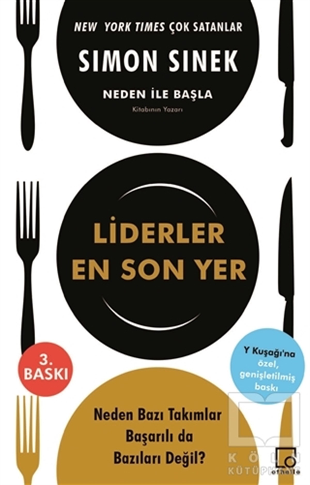 Simon Sinekİş Dünyası KitaplarıLiderler En Son Yer