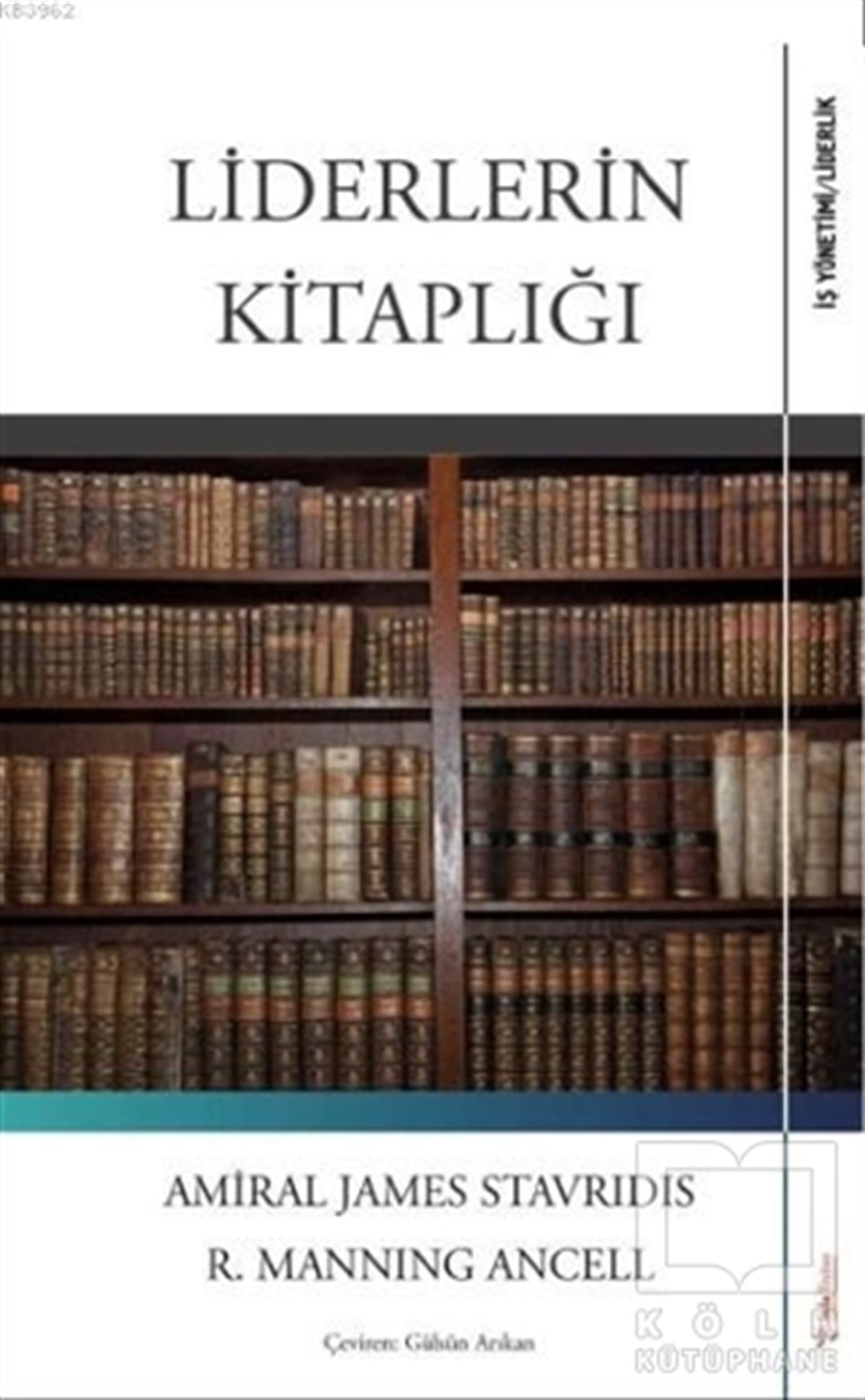 Amiral James StavridisYönetimLiderlerin Kitaplığı