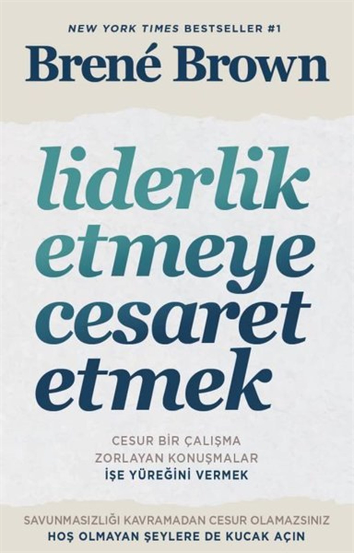 Brene BrownKişisel Gelişim KitaplarıLiderlik Etmeye Cesaret Etmek