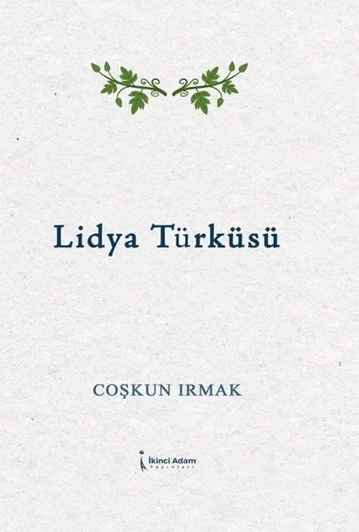 Coşkun IrmakTürk ŞiiriLidya Türküsü