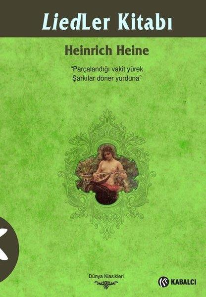 Heinrich HeineDünya KlasikleriLiedler Kitabı - Dünya Klasik