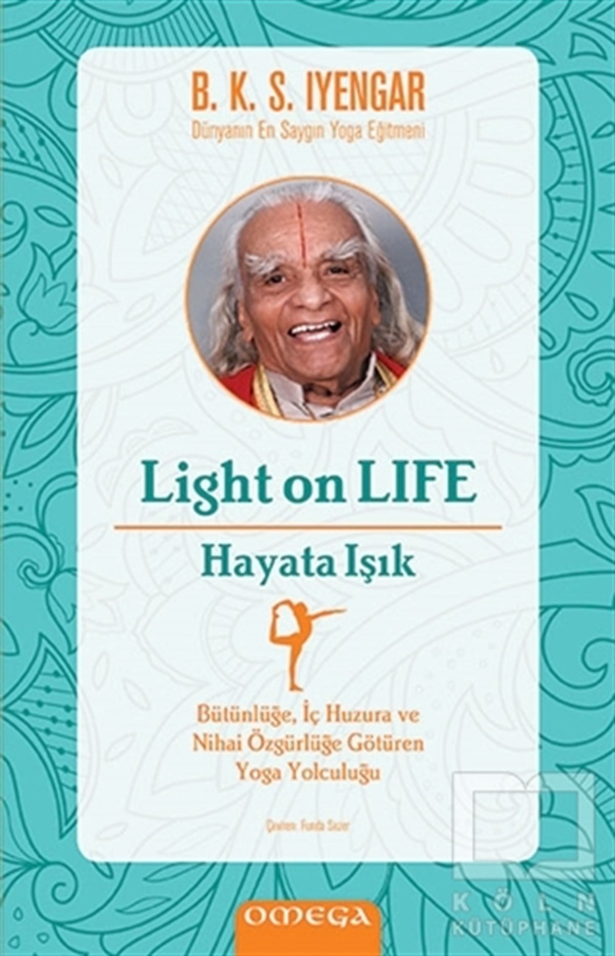 B. K. S. IyengarKişisel GelişimLight On Life - Hayata Işık