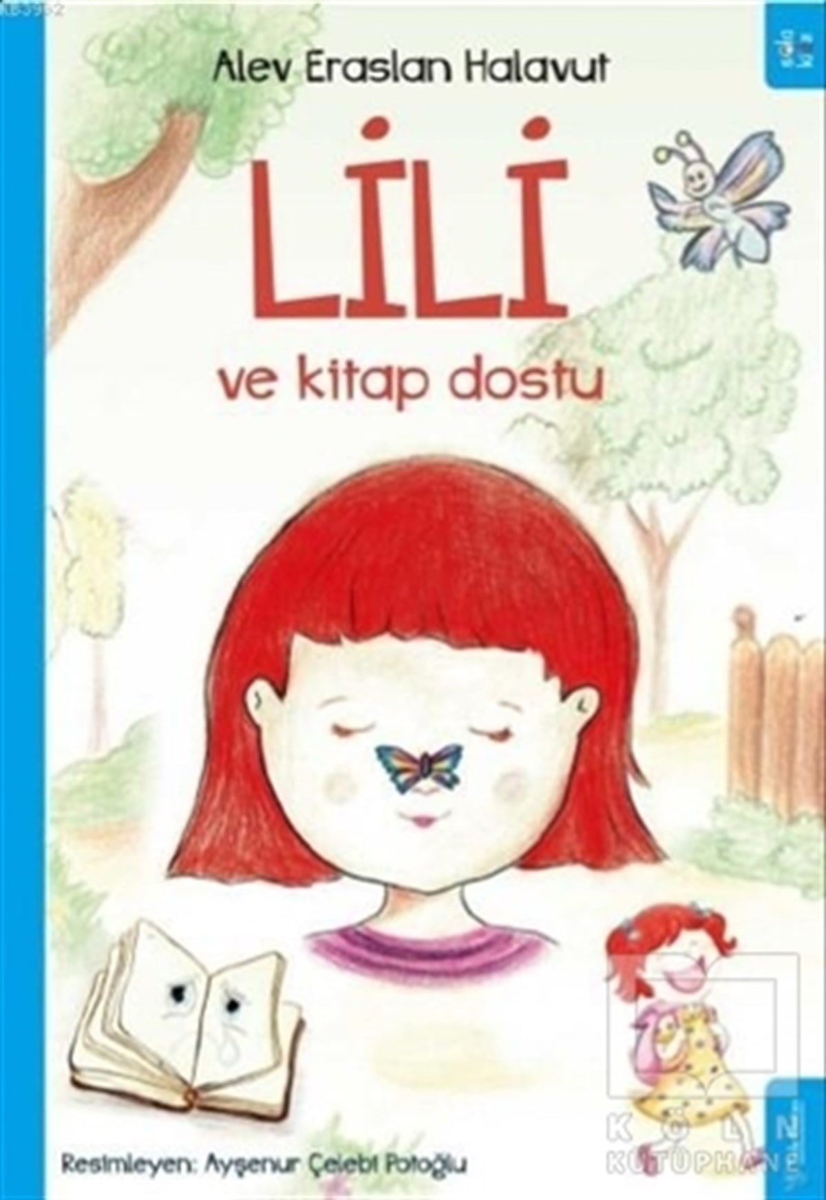 Alev Eraslan HalavutHikayelerLili ve Kitap Dostu