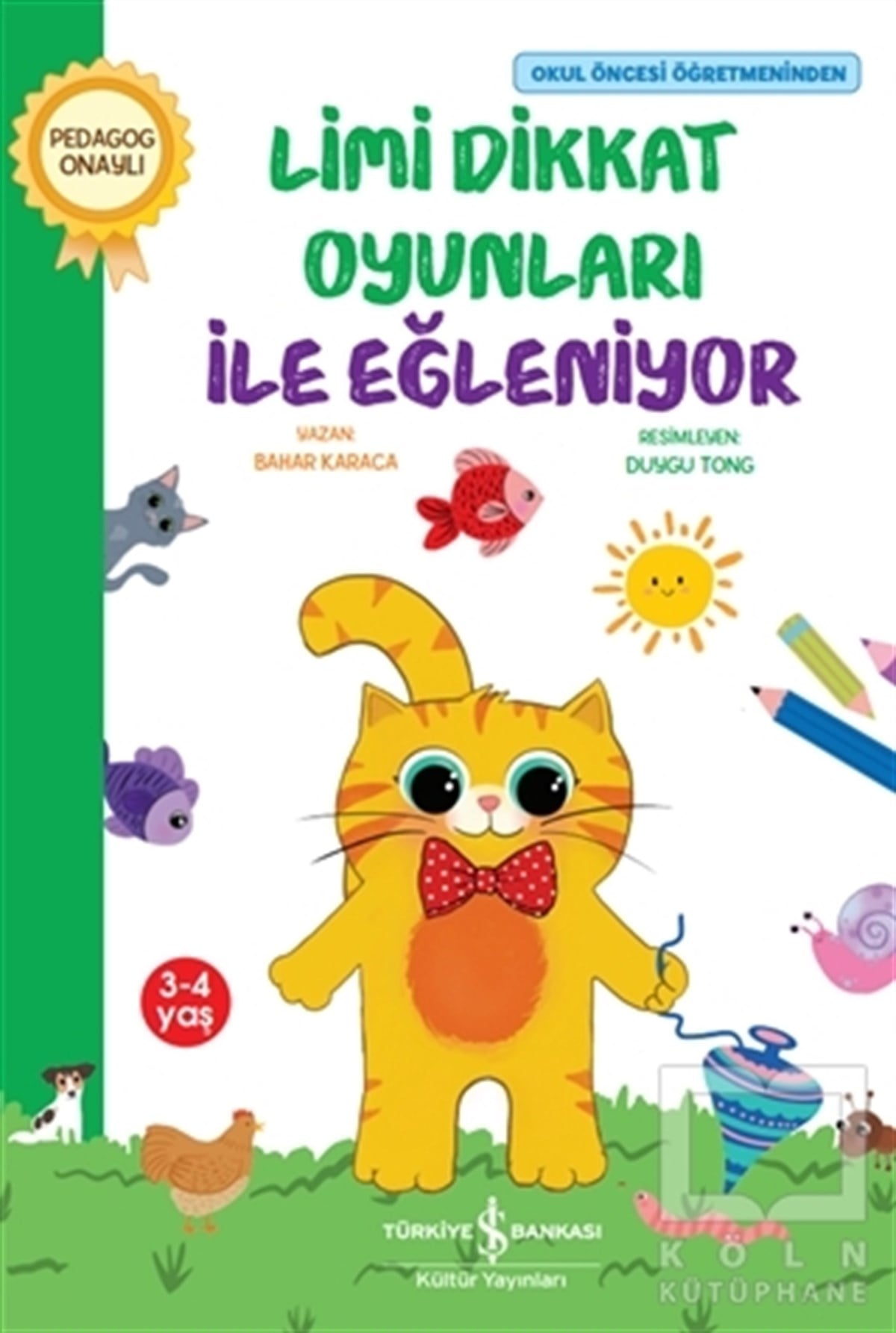 Bahar KaracaEtkinlik KitaplarıLimi Dikkat Oyunları İle Eğleniyor