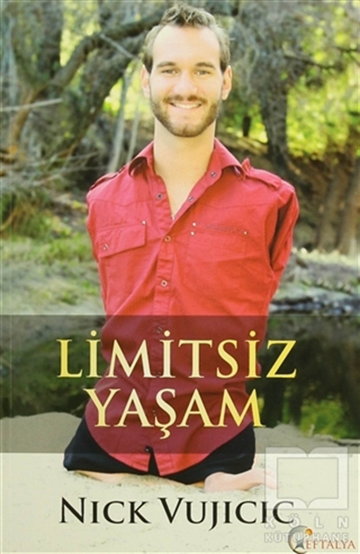 Nick VujicicKişisel GelişimLimitsiz Yaşam