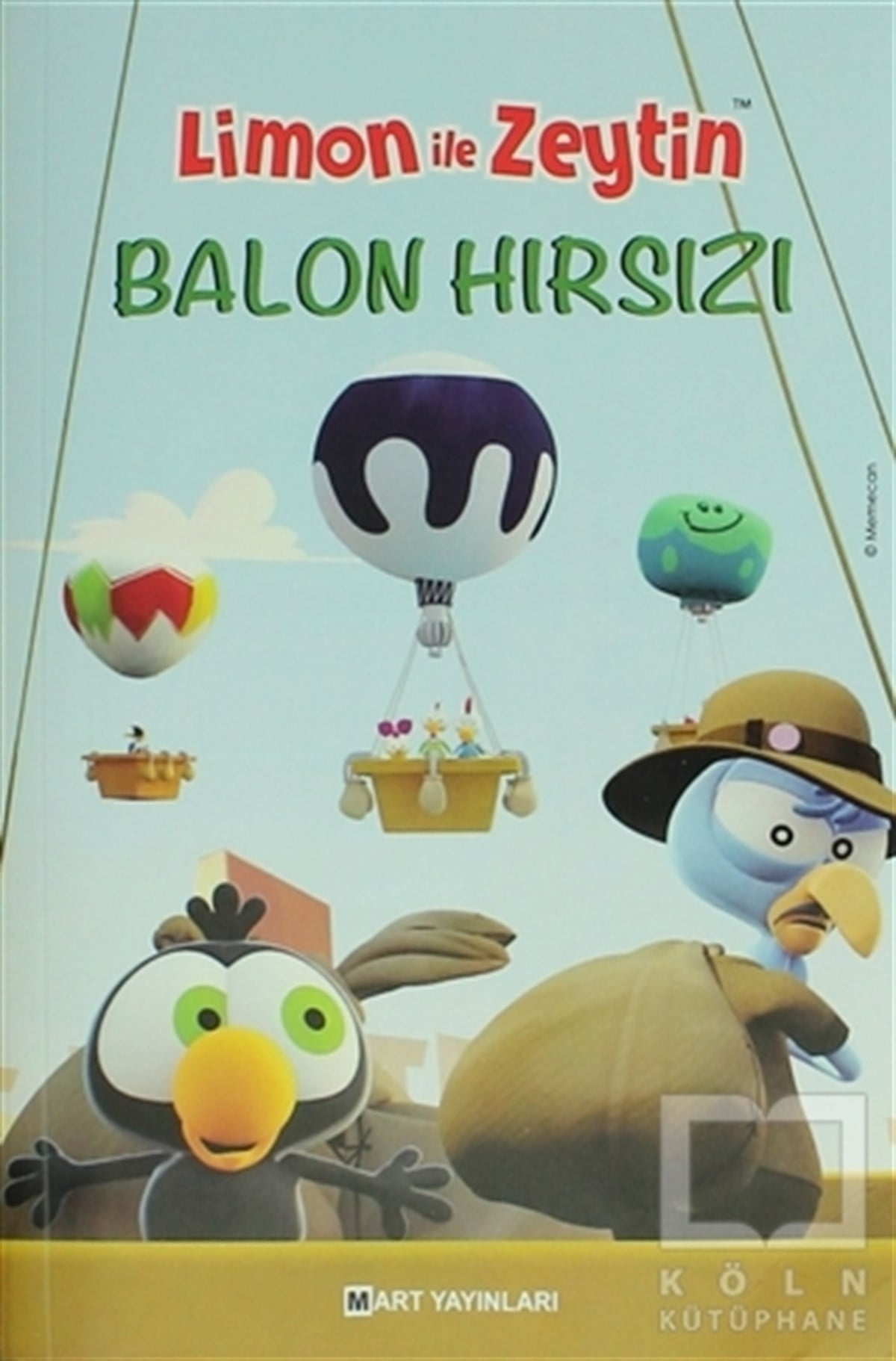 KolektifÇizgi RomanLimon İle Zeytin - Balon Hırsızları