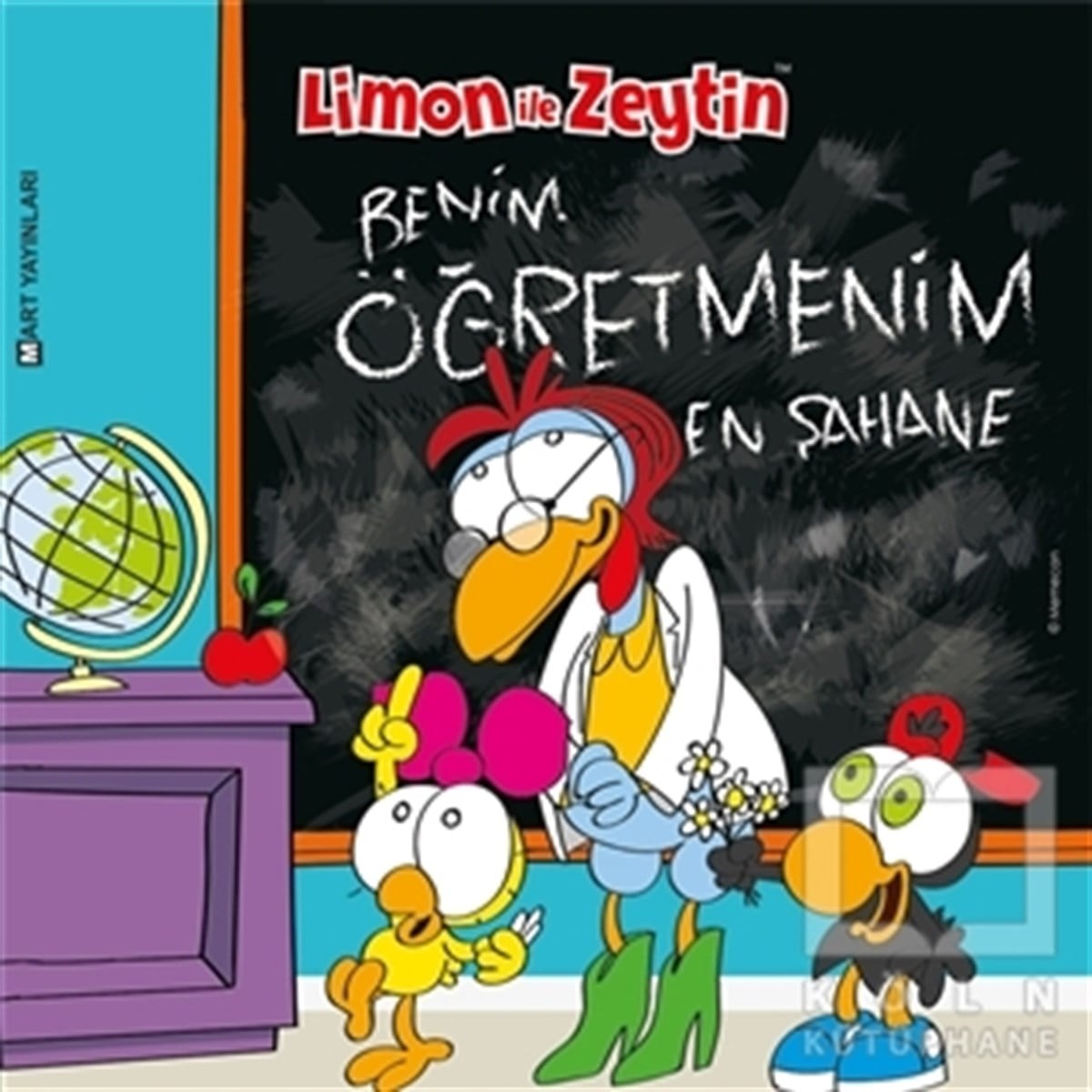 KolektifÇizgi RomanLimon ile Zeytin - Benim Öğretmenim En Şahane