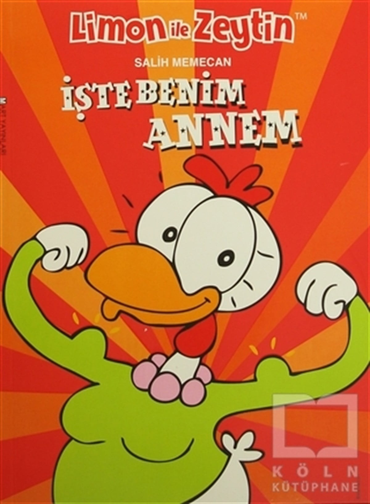 Salih MemecanHikayelerLimon ile Zeytin - İşte Benim Annem