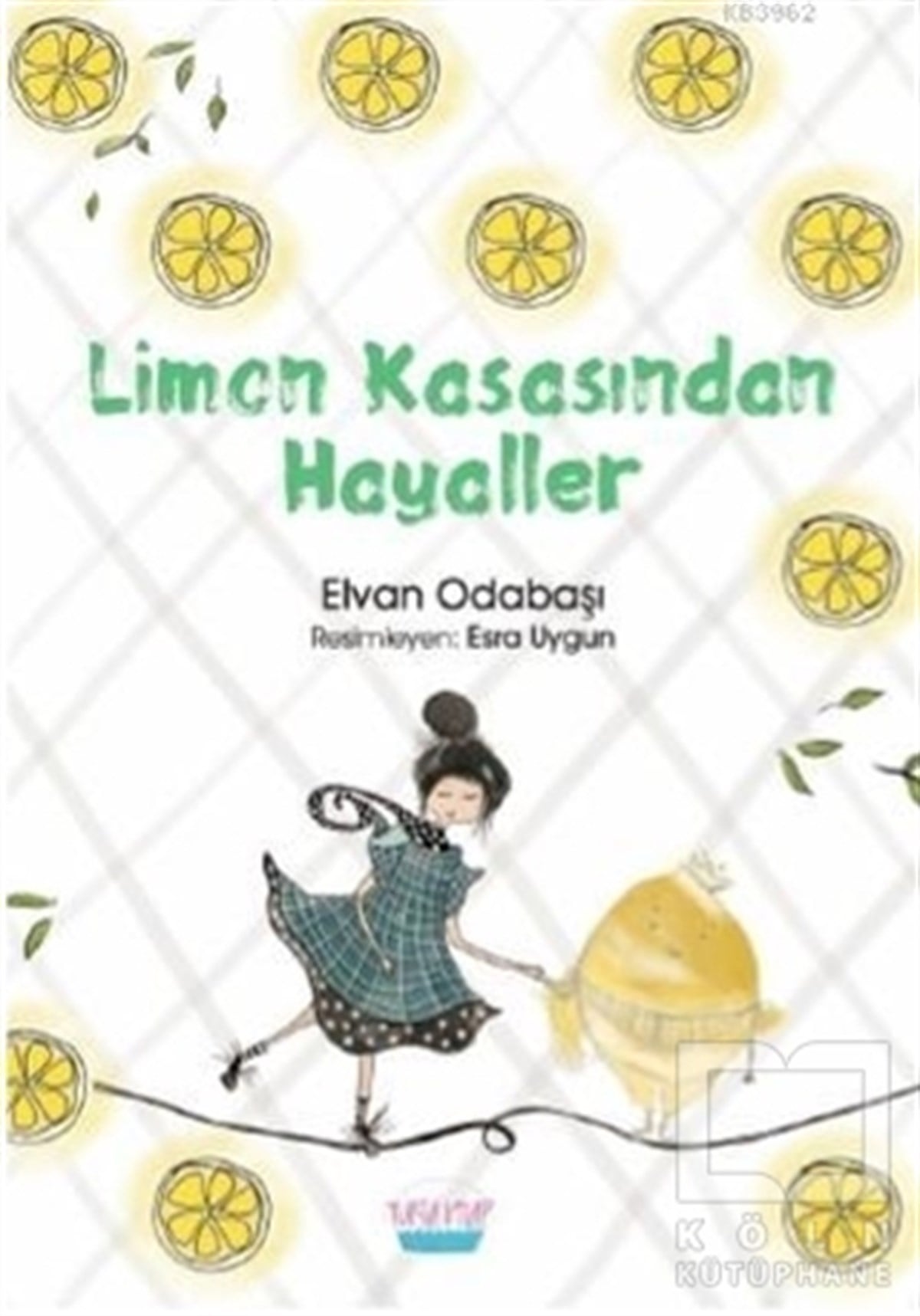 Elvan OdabaşıÇocuk Hikaye KitaplarıLimon Kasasından Hayaller