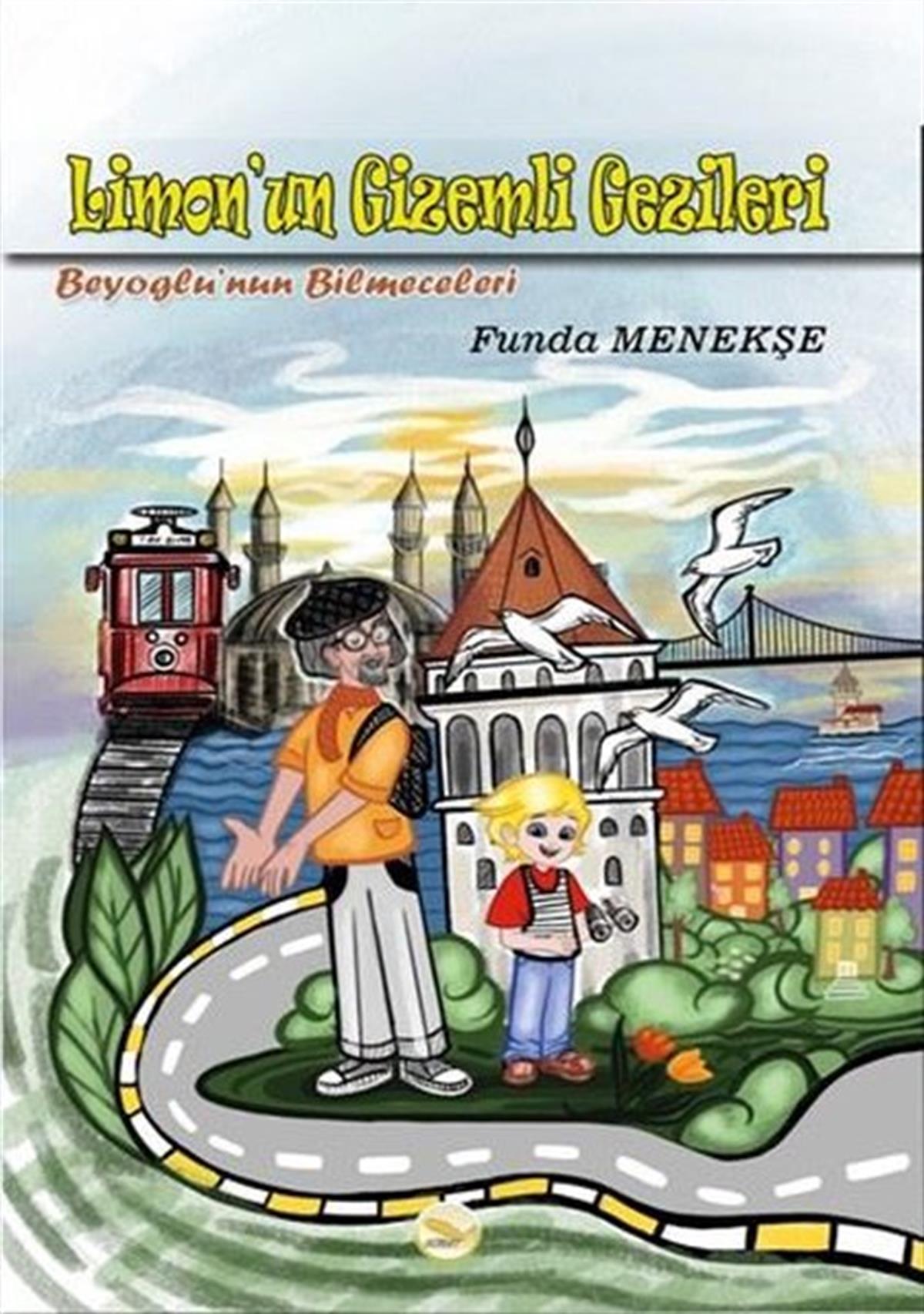 Funda MenekşeÇocuk Gençlik RomanlarıLimon'un Gizemli Gezileri