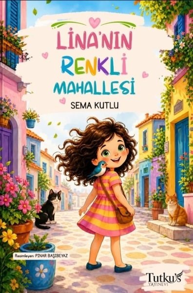 Sema KutluEgitim Etkinlik KitaplariLina'nın Renkli Mahallesi