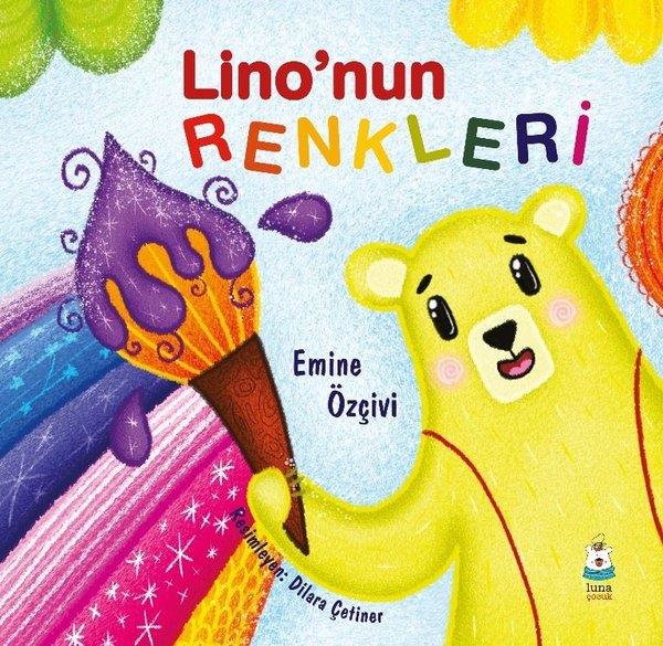 Emine ÖzçiviEgitim Etkinlik KitaplariLino'nun Renkleri