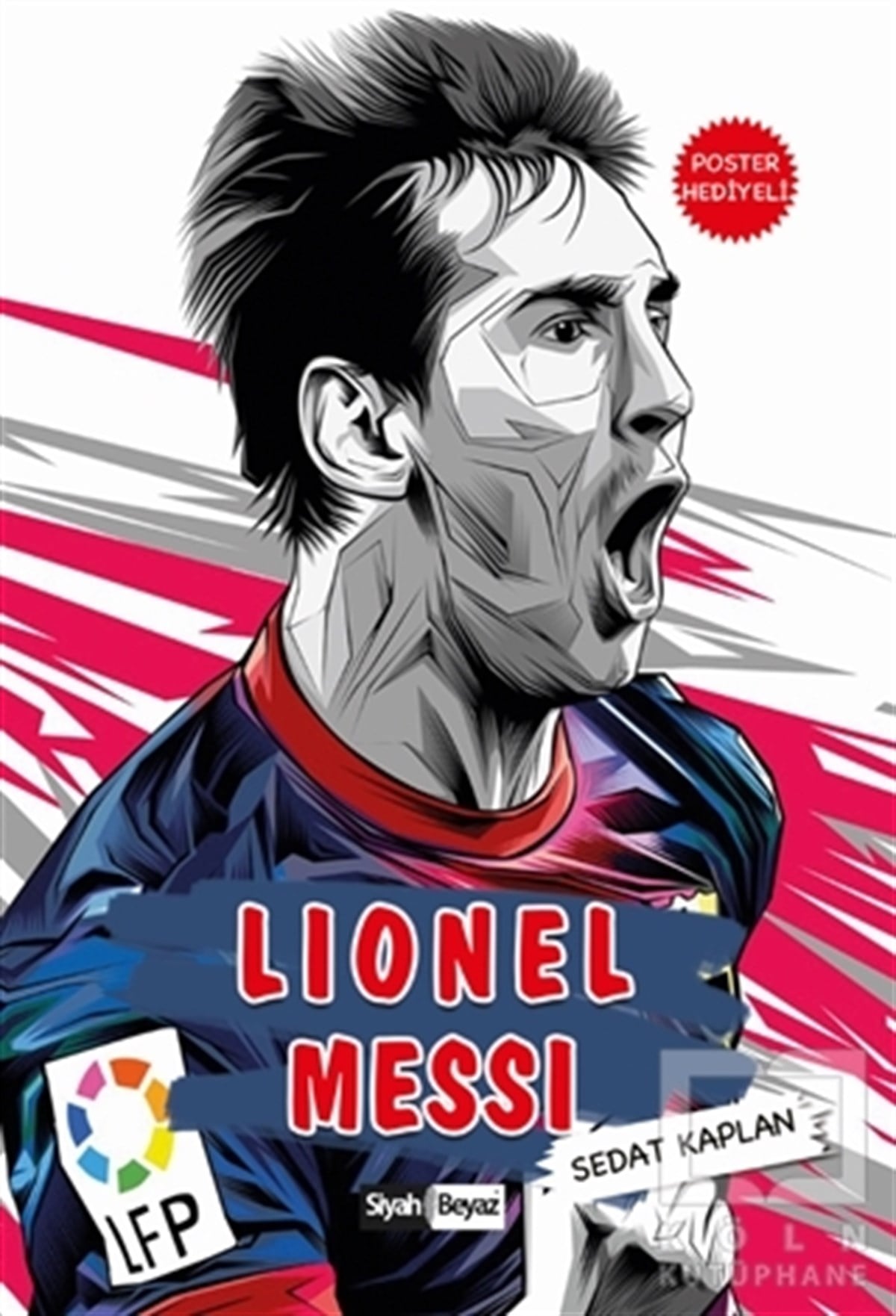 Sedat KaplanBiyografi & Otobiyografi KitaplarıLionel Messi