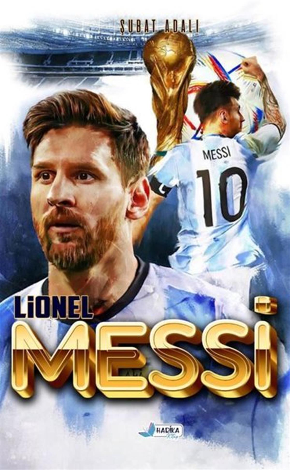 Şubat AdalıTarihi Biyografi ve Otobiyografi KitaplarıLionel Messi