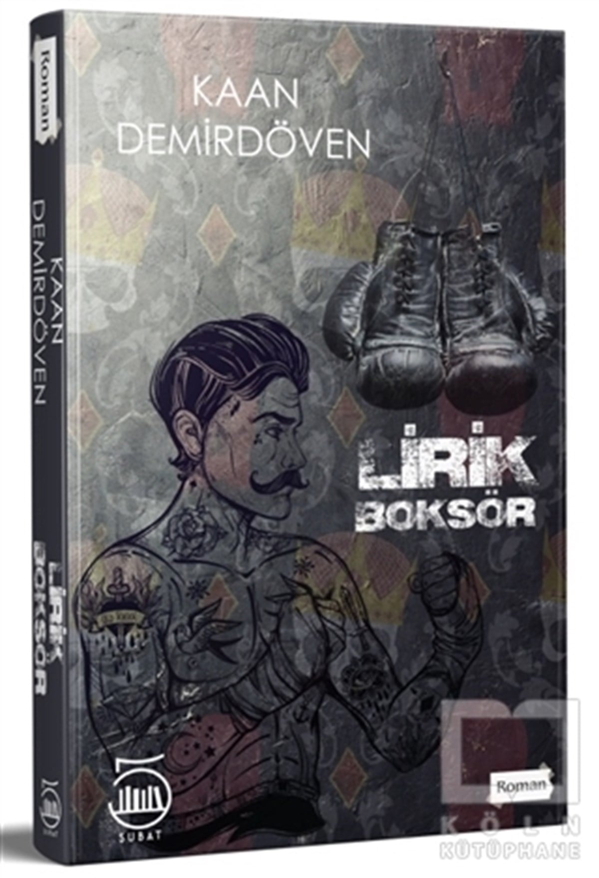 Kaan DemirdövenRomanLirik Boksör