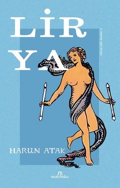 Harun AtakTürk ŞiiriLirya - Lirya Şiir Serisi 1