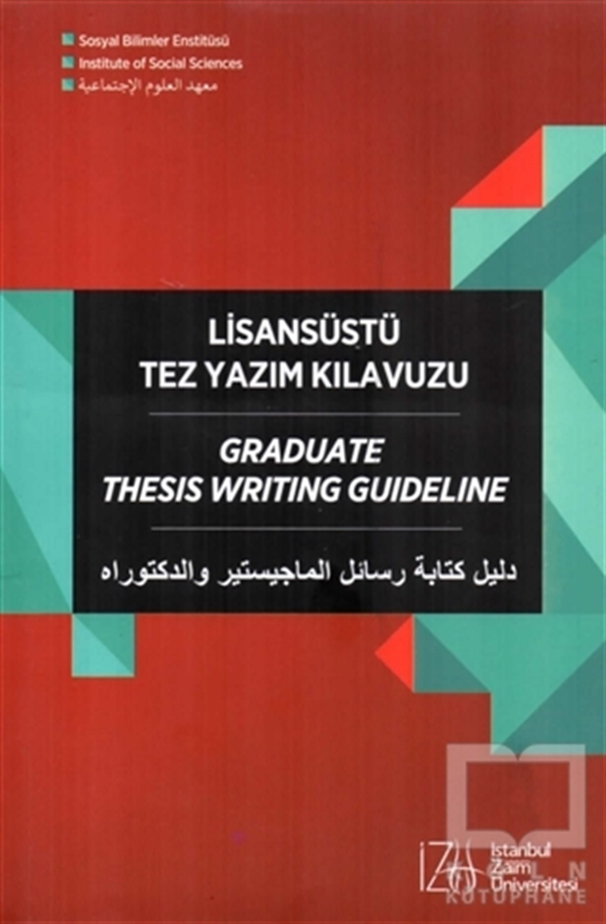 Ömer ÇahaDiğerLisansüstü Tez Yazım Kılavuzu