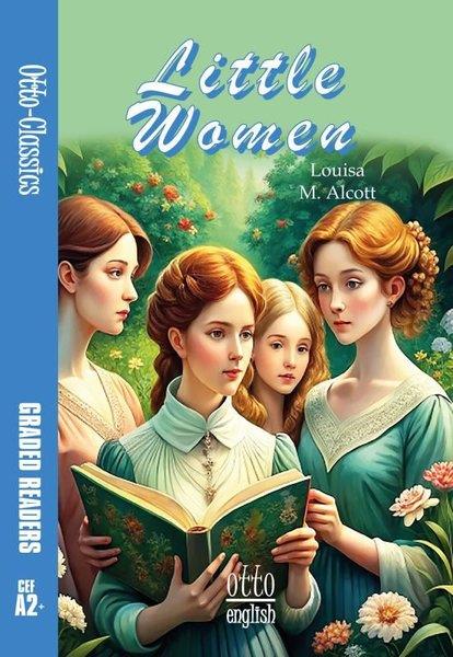 Louisa M. AlcottIngilizce Ögretici Kitaplar Ve Egitim SetleriLittle Women - CEF A2+