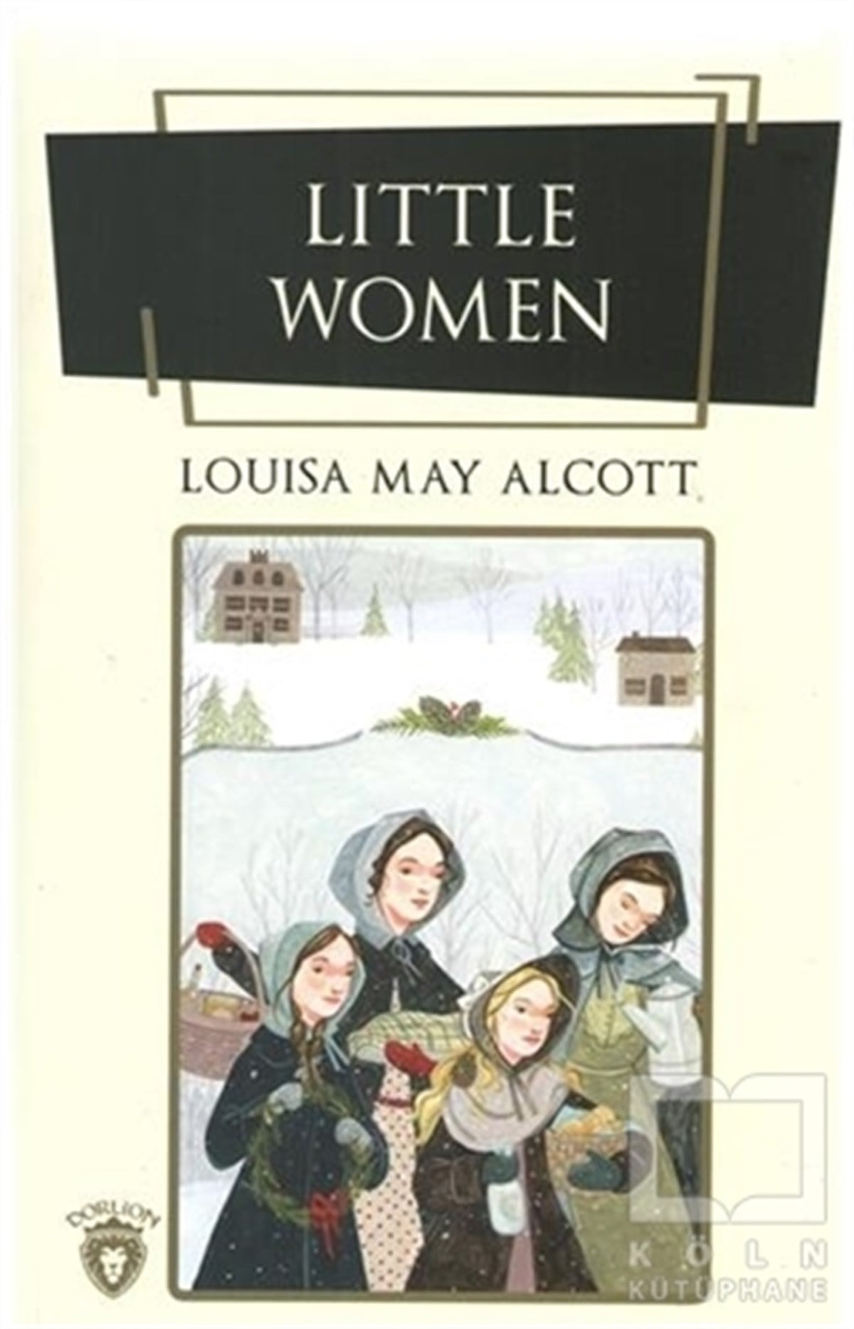Louisa May AlcottHikayelerLittle Women