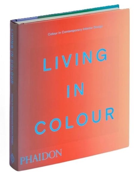 Phaidon EditorsArchitecture/Decoration/DesignLiving in Colour
