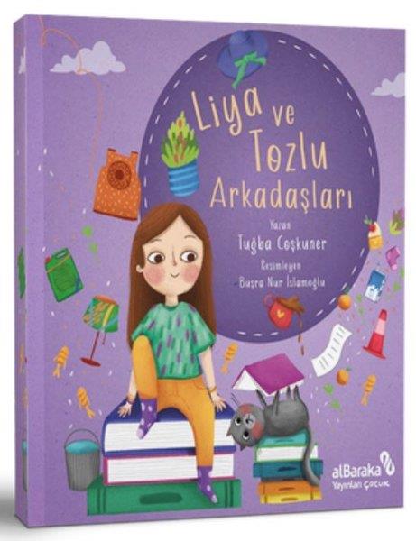 Tuğba CoşkunerEgitim Etkinlik KitaplariLiya ve Tozlu Arkadaşları