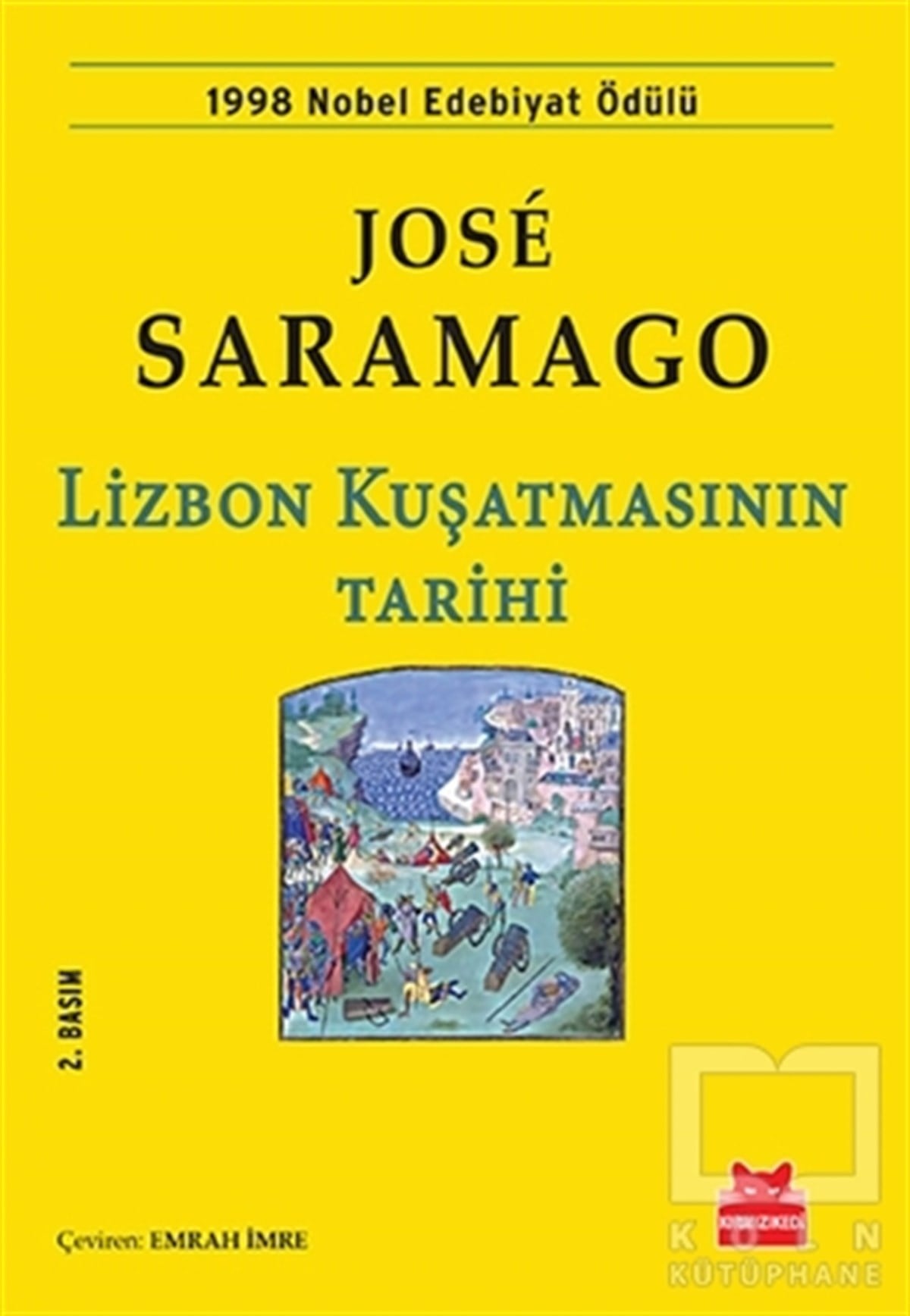 Jose SaramagoTarihsel RomanlarLizbon Kuşatmasının Tarihi