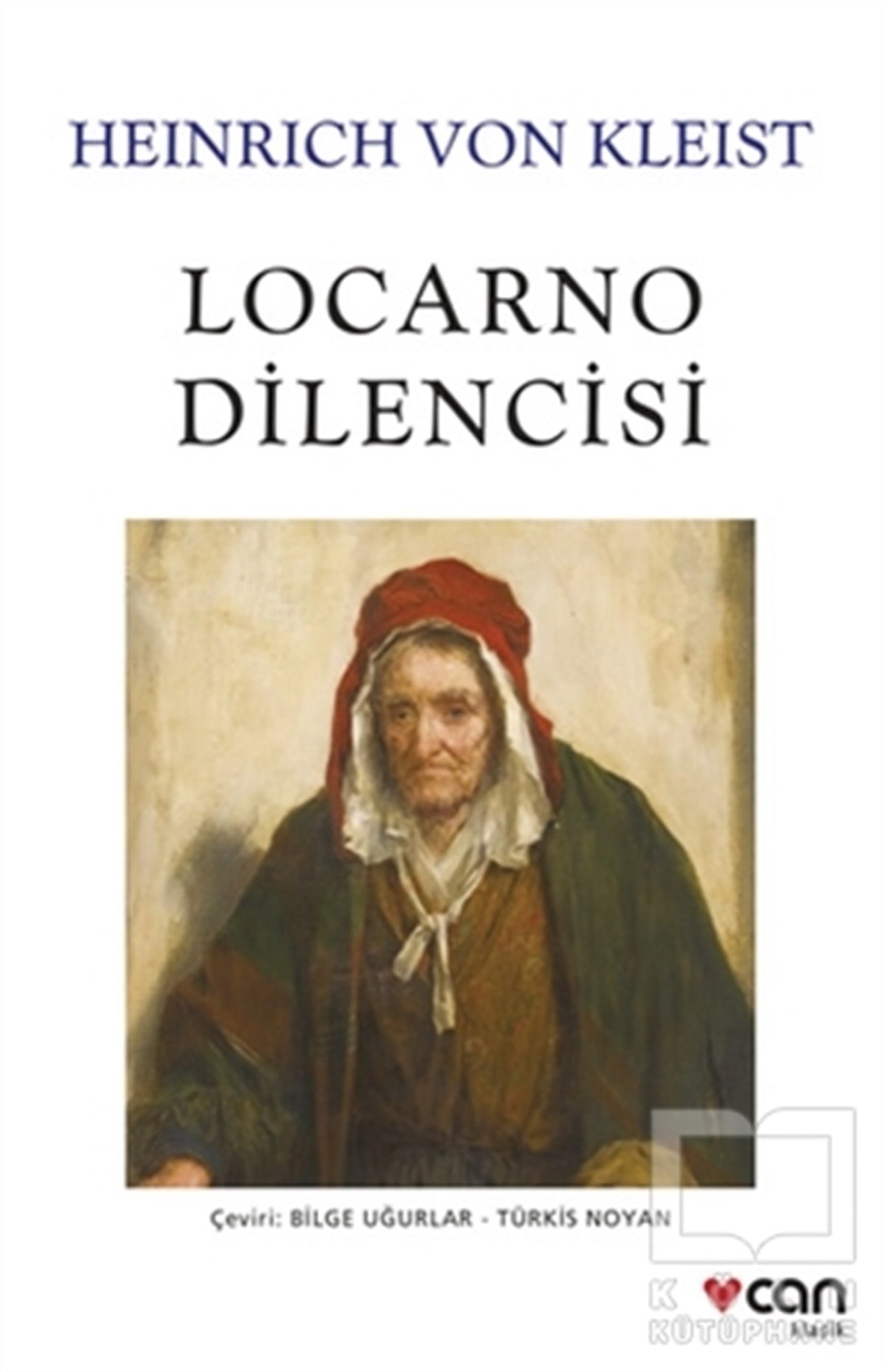Heinrich von KleistHikaye (Öykü) KitaplarıLocarno Dilencisi