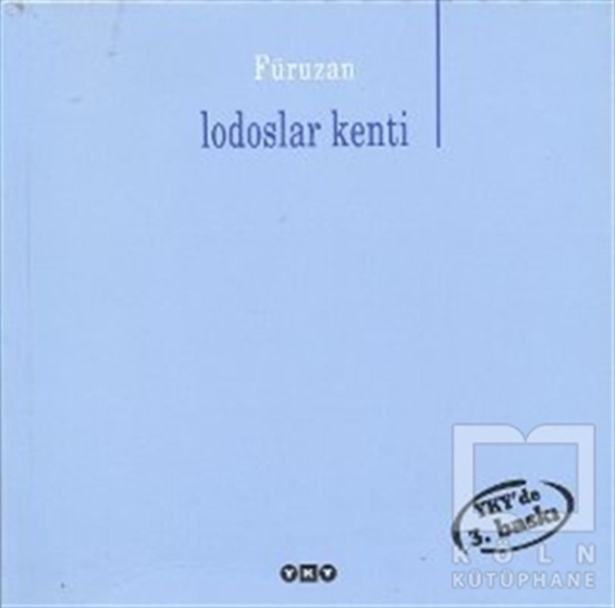 FüruzanTürkçe Şiir KitaplarıLodoslar Kenti