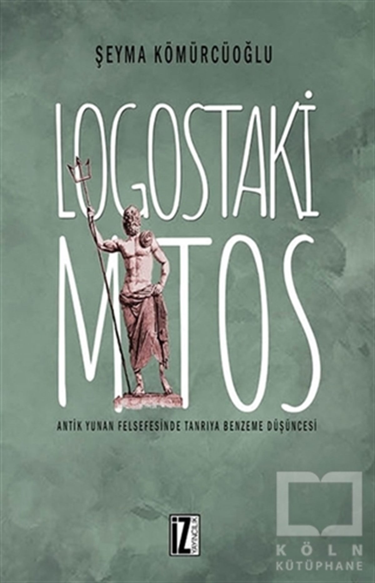 Şeyma KömürcüoğluMitolojilerLogostaki Mitos