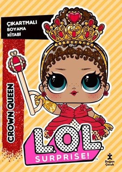 KolektifEgitim Etkinlik KitaplariLol Surprise! Crown Queen Çıkartmalı Boyama Kitabı