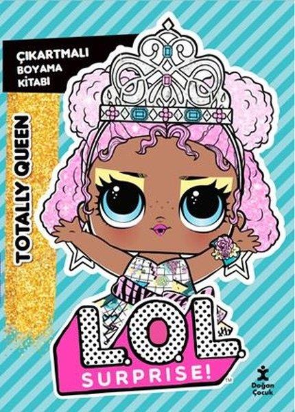 KolektifEgitim Etkinlik KitaplariLol Surprise! Totally Queen Çıkartmalı Boyama Kitabı