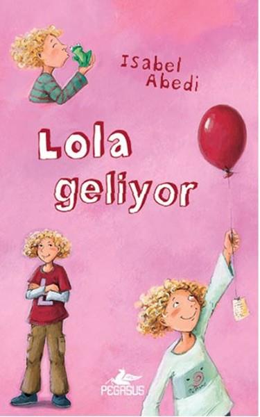 Serpil TütüncüÇocuk Masal KitaplarıLola Geliyor