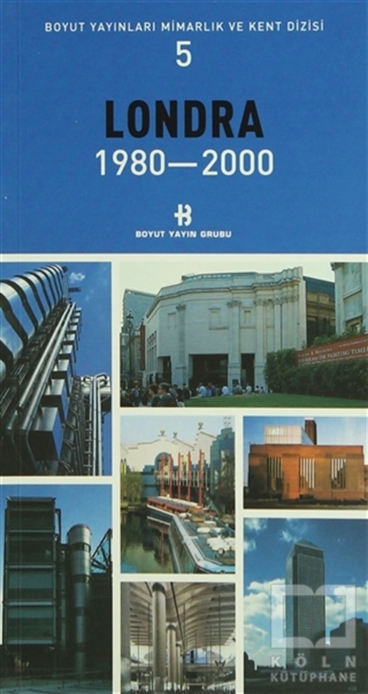 KolektifMimarlıkLondra 1980-2000
