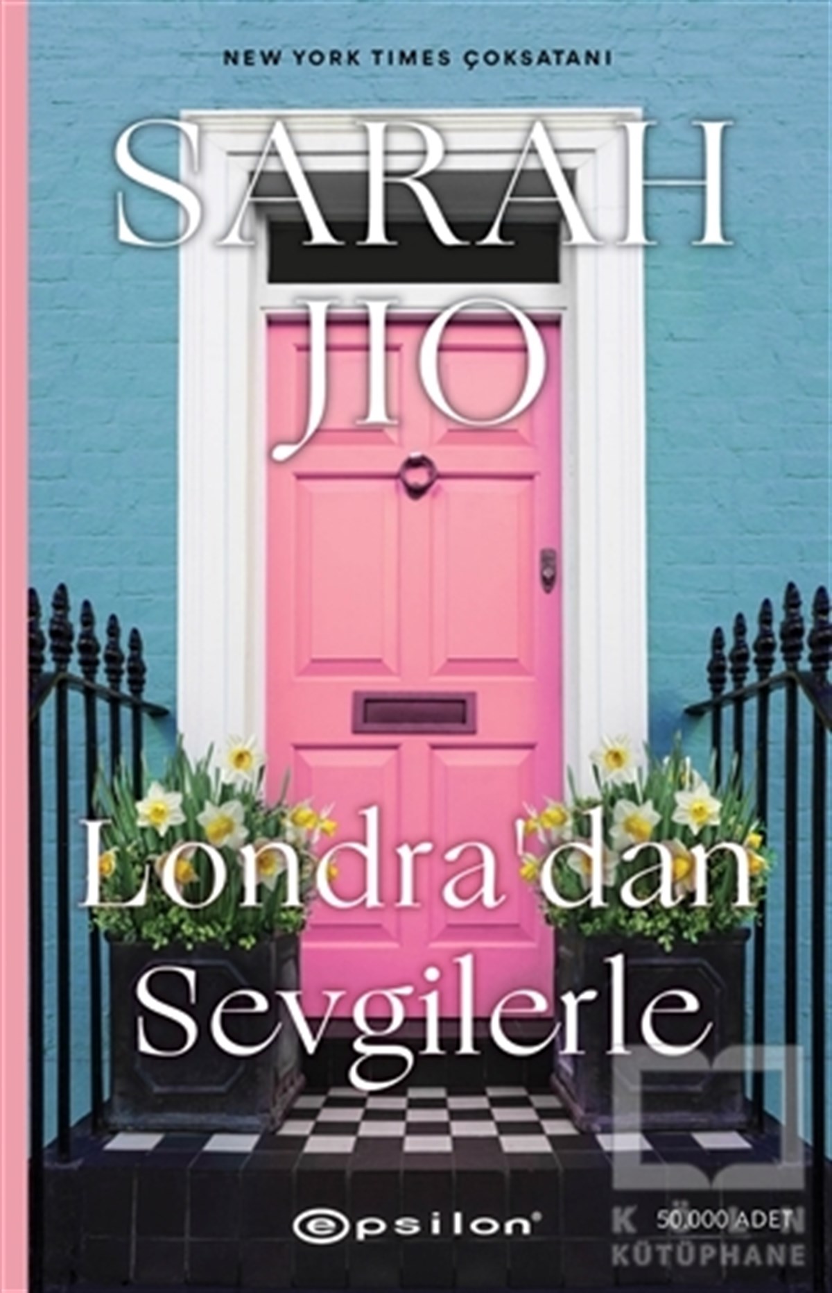 Sarah JioTürkçe RomanlarLondra'dan Sevgilerle