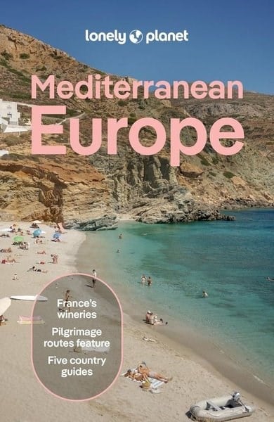 Lonely PlanetGuideLonely Planet Mediterranean Europe
