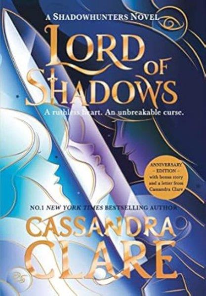 Cassandra ClareSci-Fi&FantasyLord of Shadows : Collector's Edition Volume 2