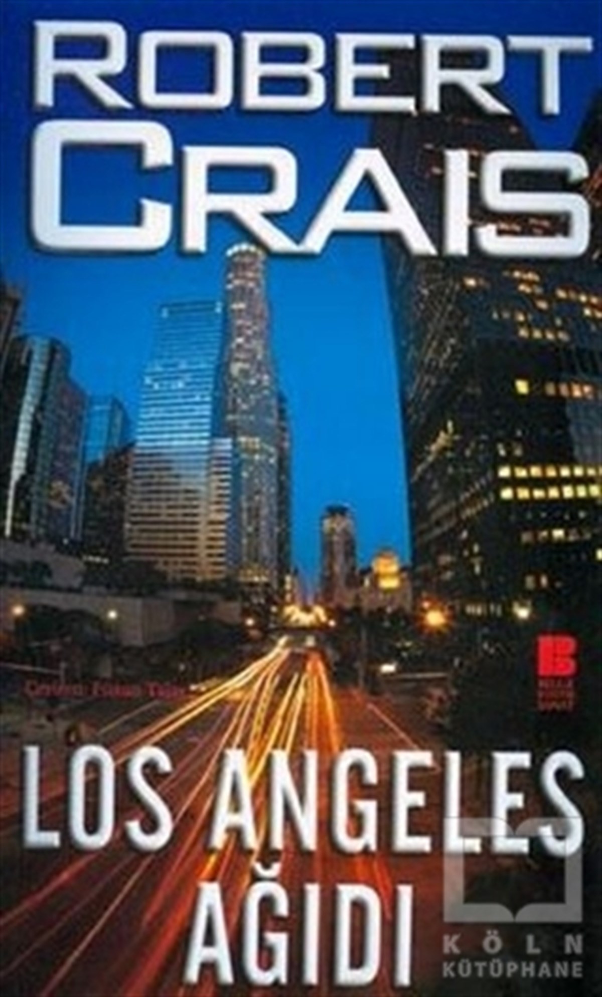 Robert CraisPolisiyeLos Angeles Ağıdı