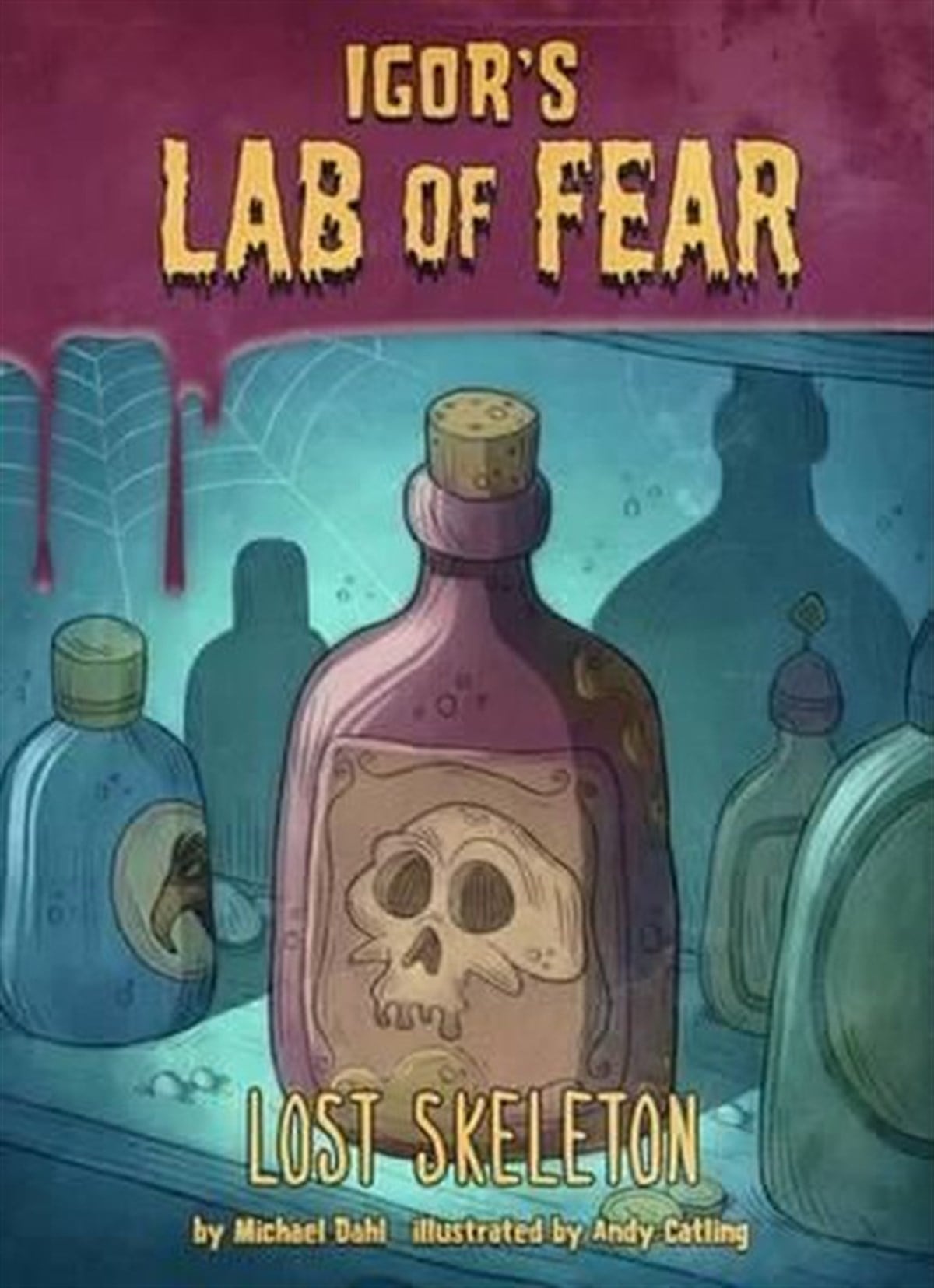 Michael DahlChildren InterestLost Skeleton (Igor's Lab of Fear: Igor's Lab of Fear)