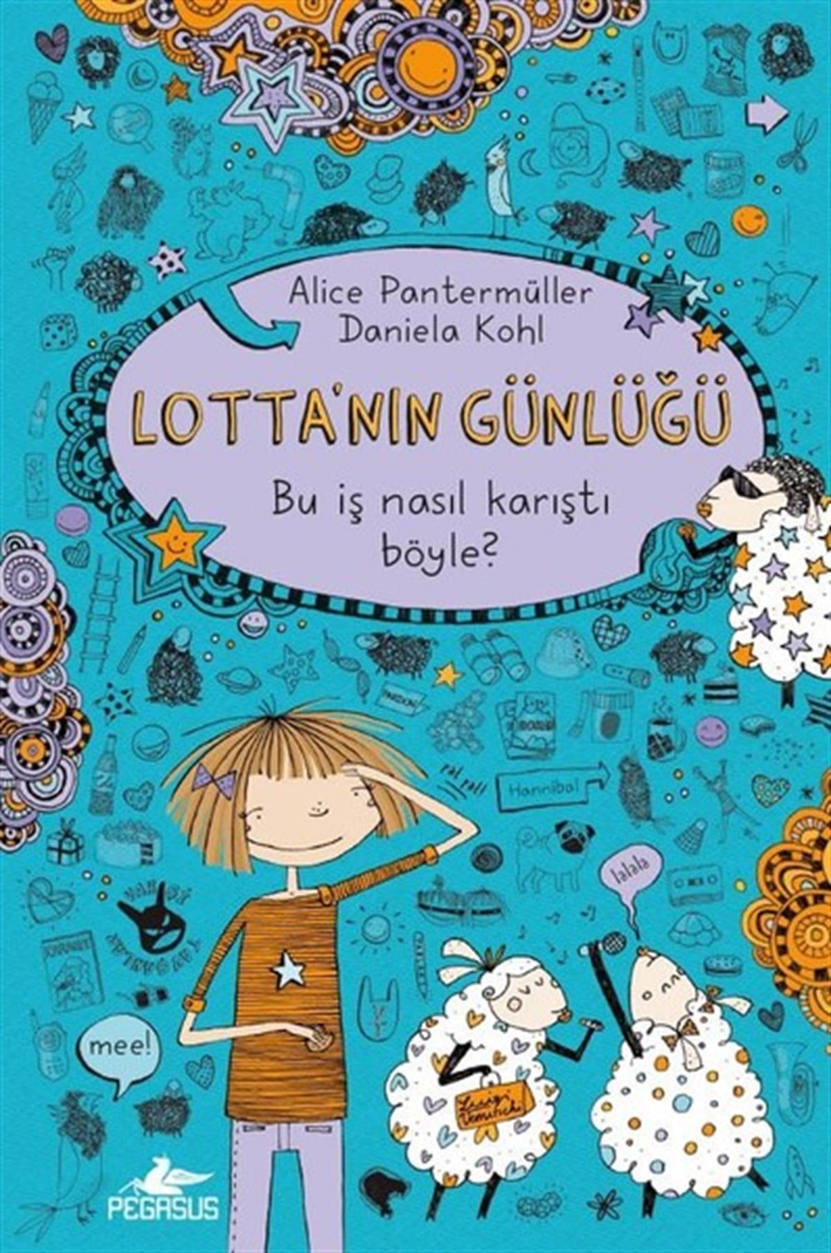 Alice PantermüllerÇocuk Masal KitaplarıLotta'nın Günlüğü-Bu İş Nasıl Karıştı Böyle?