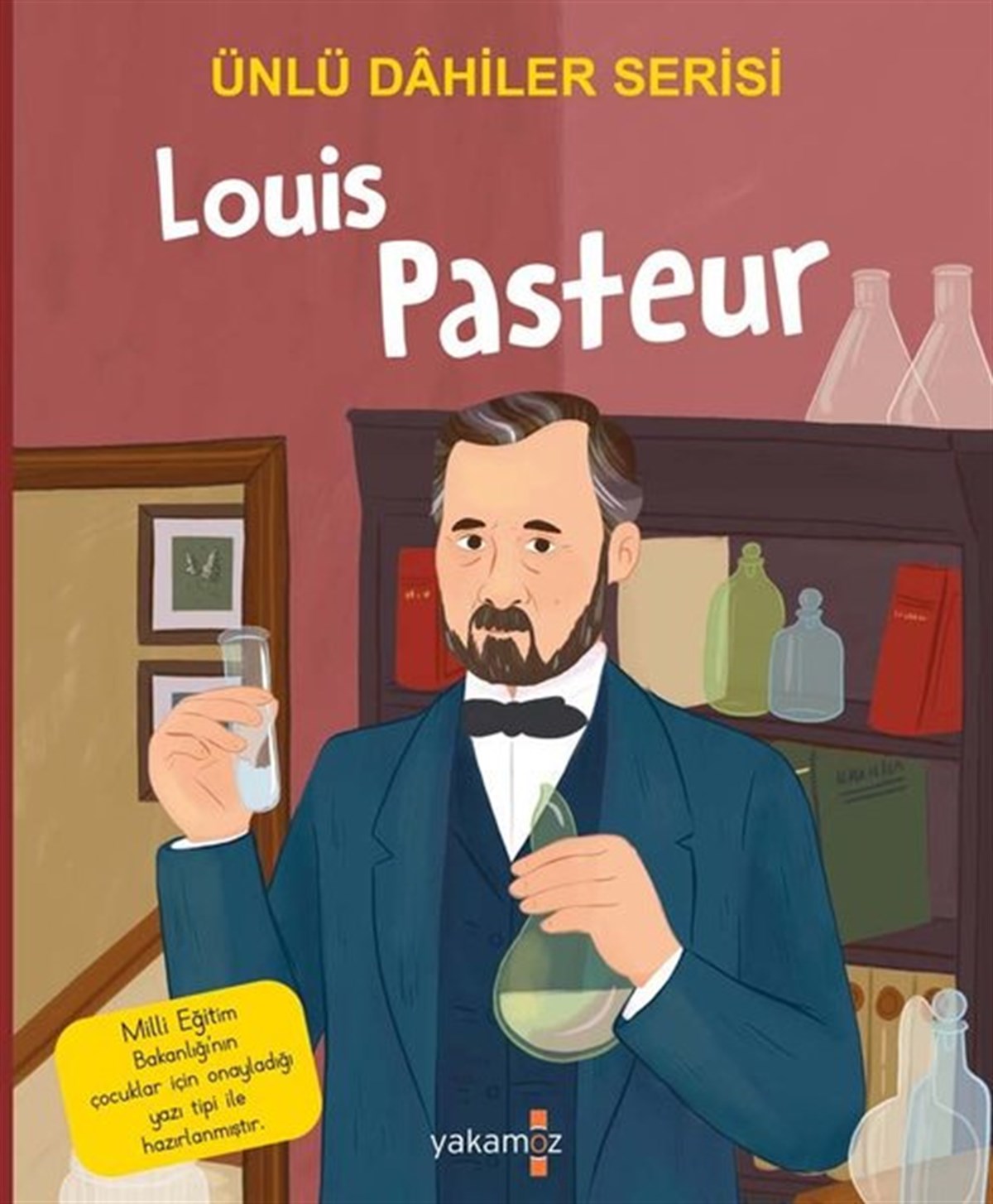 KolektifÇocuk Hikaye KitaplarıLouis Pasteur - Ünlü Dahiler Serisi