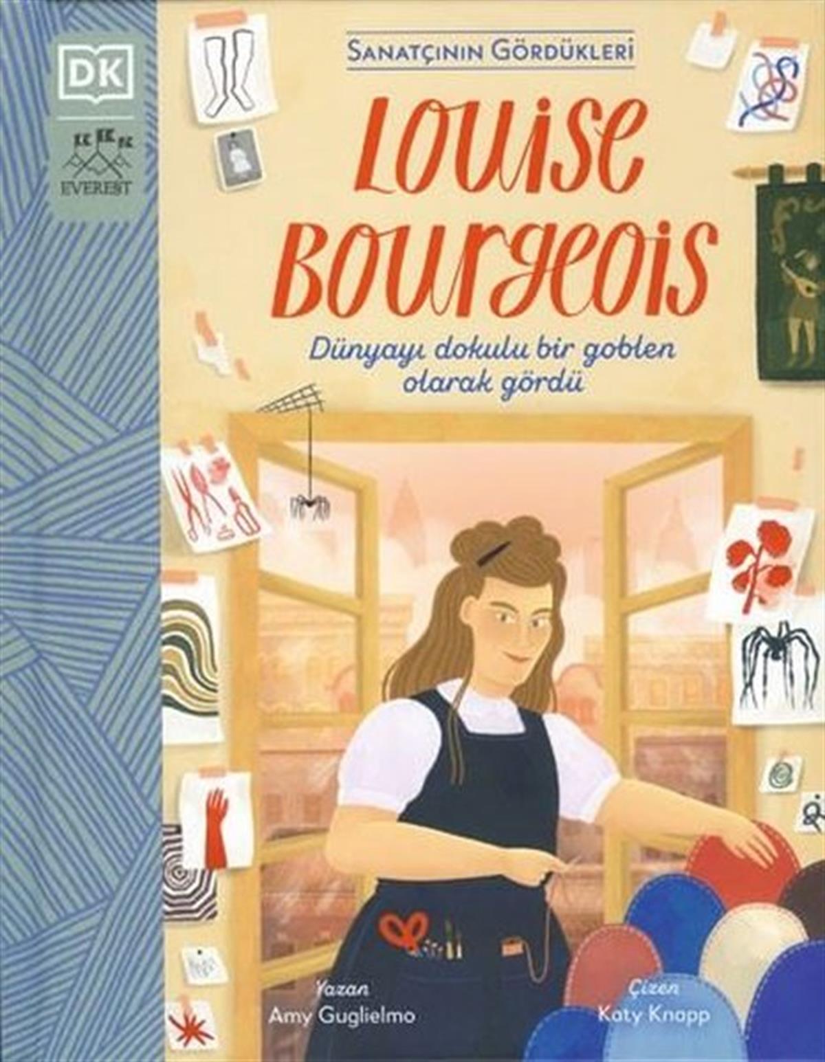 Amy GuglielmoSanat PrestijLouise Bourgeois - Sanatçının Gördükleri