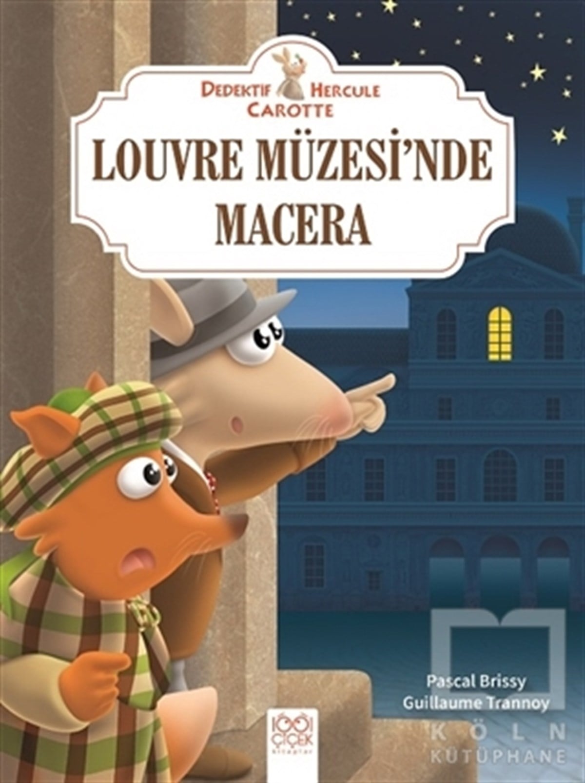 Pascal BrissyHikayelerLouvre Müzesi'nde Macera - Dedektif Hercule Carotte
