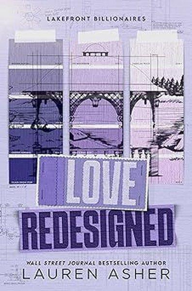 Lauren AsherRomanceLove Redesigned : from the bestselling author the Dreamland Billionaires series