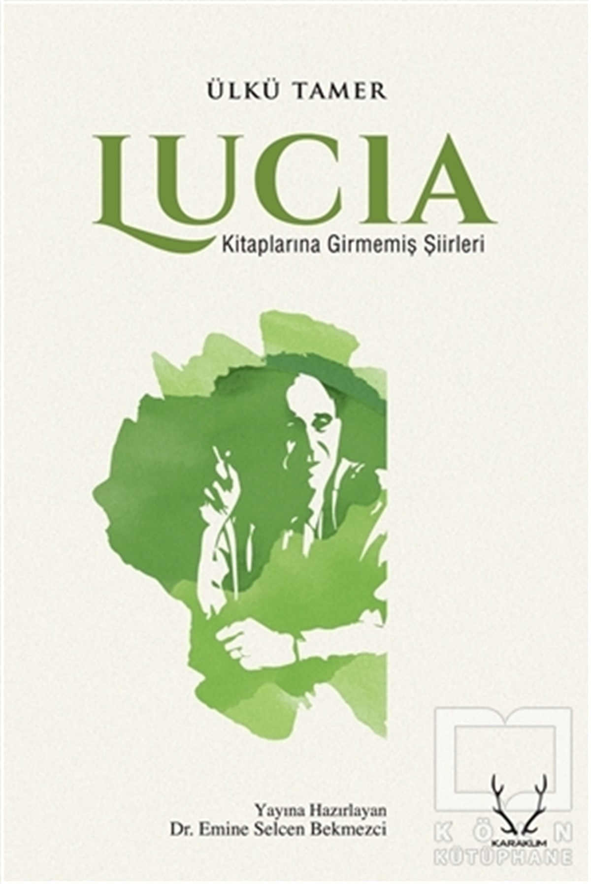 Ülkü TamerTürkçe Şiir KitaplarıLucia