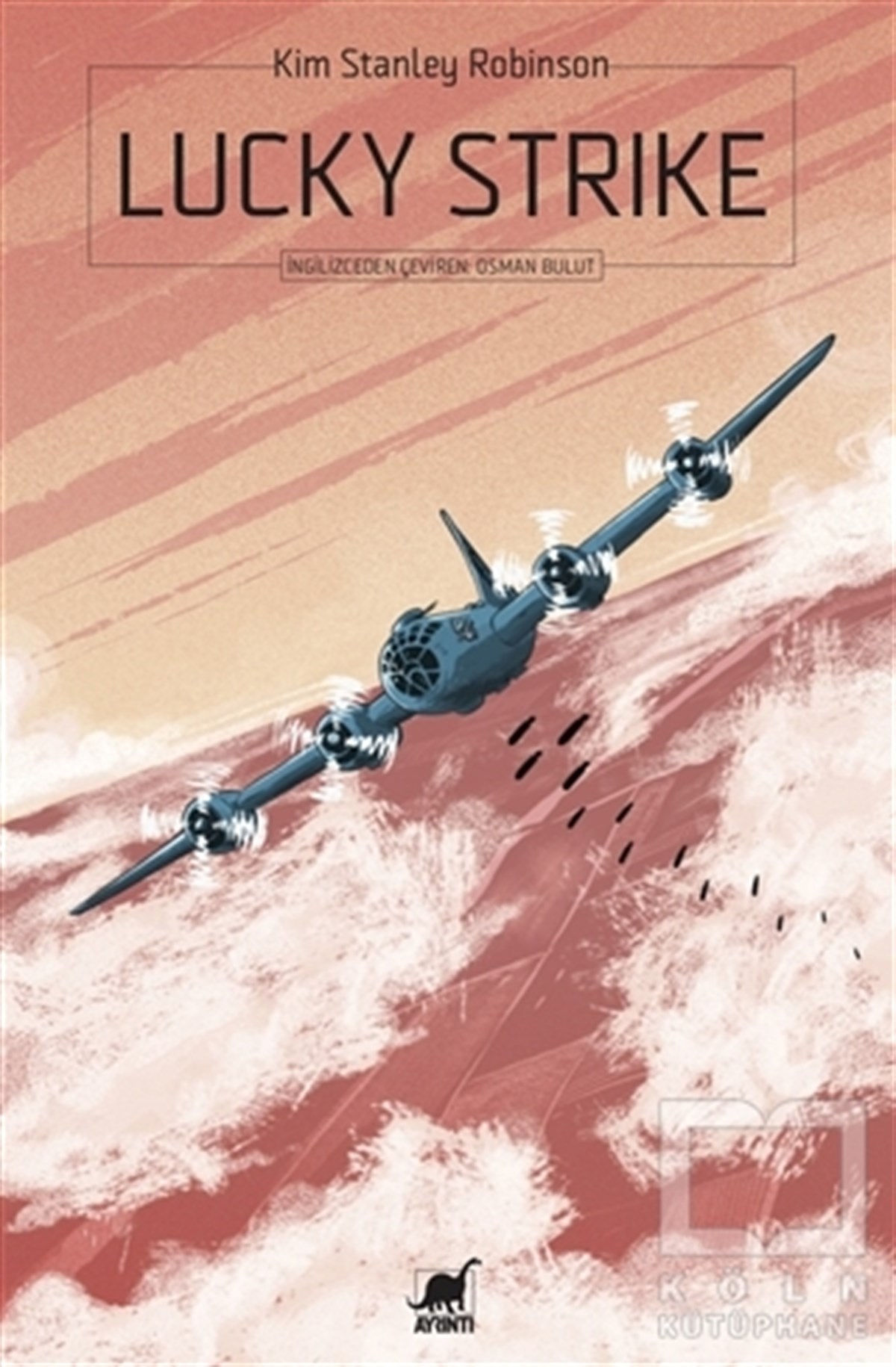 Kim Stanley RobinsonBilimkurguLucky Strike