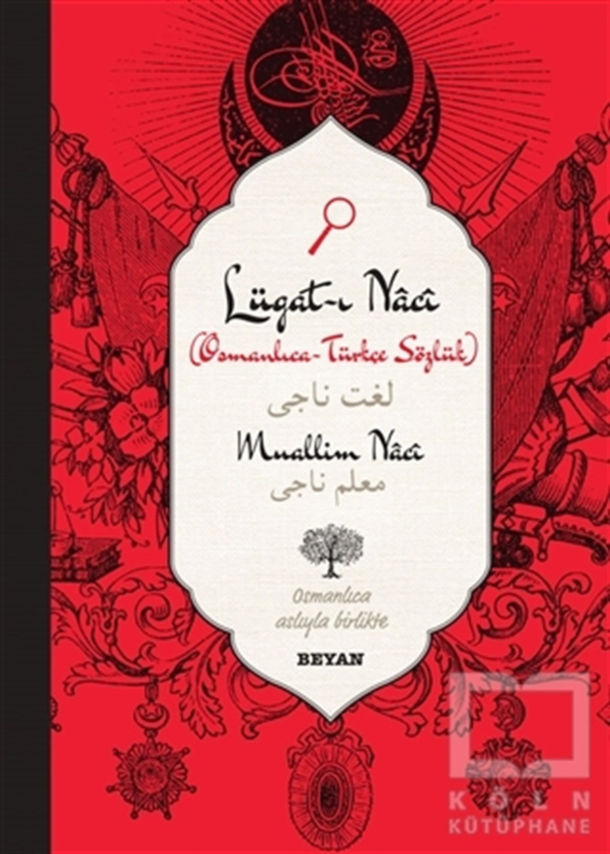 Muallim NaciSözlükler ve Konuşma KılavuzlarıLügat-ı Naci