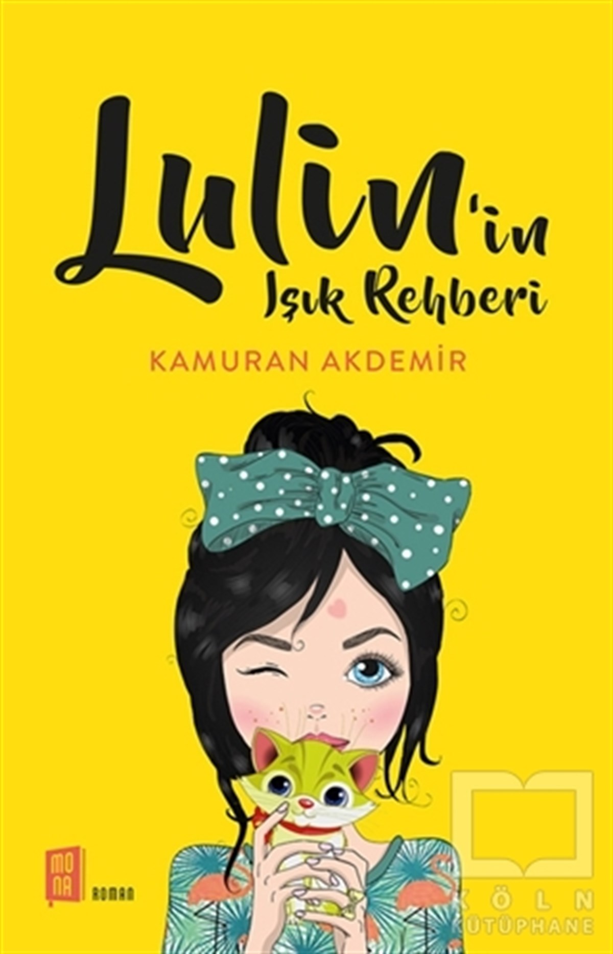 Kamuran AkdemirRomanLulin'in Işık Rehberi