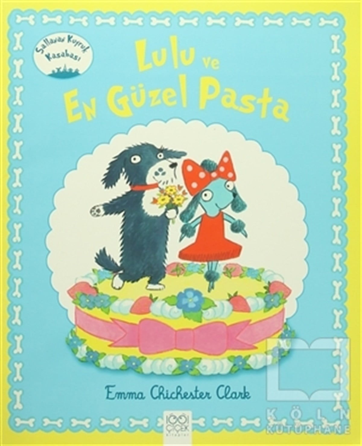 Emma Chichester ClarkHikayelerLulu ve En Güzel Pasta